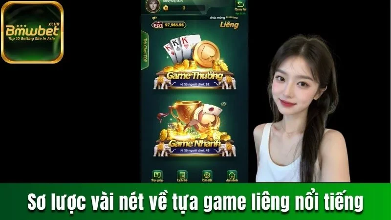 Sơ lược vài nét về tựa game liêng nổi tiếng