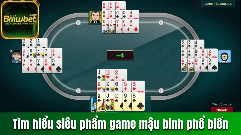 Tìm hiểu siêu phẩm game mậu binh phổ biến
